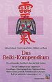 Das Reiki-Kompendium. Ein umfassendes Handbuch über das ... | Buch | Zustand gut