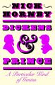 Nick Hornby ~ Dickens and Prince: A Particular Kind of Genius 9780241585252