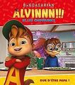 Alvin et les chipmunks, Tome 1 : Dur d'âtre papa ! von C... | Buch | Zustand gut