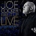 Fire It Up-Live von Cocker,Joe | CD | Zustand sehr gut