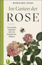 Im Garten der Rose | Buch | 9783799513494