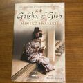Geisha von Gion: Die wahre Geschichte von Japans führender Geisha: Die Memoiren WIE NEU