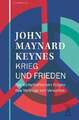 Krieg und Frieden Keynes, John Maynard  Buch
