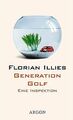 Generation Golf von Illies, Florian | Buch | Zustand gut