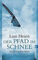 Der Pfad im Schnee: Der Clan der Otori von Hearn, Lian | Buch | Zustand gut