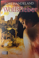 Wolfsfieber von LORI HANDELAND (TB, Fantasy)