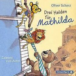 Drei Helden für Mathilda: 2 CDs von Scherz, Oliver | Buch | Zustand gutGeld sparen & nachhaltig shoppen!