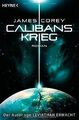 Calibans Krieg: Roman von Corey, James S. A. | Buch | Zustand akzeptabel