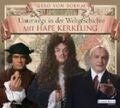 Unterwegs in der Weltgeschichte mit Hape Kerkeling [Hörbuch/Audio-CD] von Boehm,