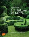 Schnittkunst im Garten | Buch | 9783800178247