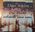 Hörbuch 10 CDs Dani Atkins "Die Nacht schreibt uns neu"