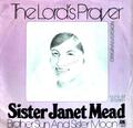 Sister Janet Mead - The Lord's Prayer / Brother Sun And Sister Moon 7in .