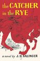 Catcher in the Rye von Jerome D. Salinger