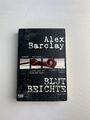 Blutbeichte: Thriller von Alex Barclay | Buch | Zustand gut (F4)