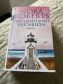 Das Geheimnis der Wellen: Roman von Roberts, Nora | Buch | Zustand sehr gut