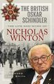 Der Brite Oskar Schindler: Leben und Werk von Nicholas Winton von Edward Abel