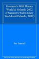 Walt Disney World und Orlando 2002 (Frommer's Complete Guides), J
