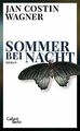 Sommer bei Nacht: Roman von Wagner, Jan Costin | Buch | Zustand sehr gut