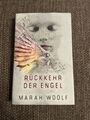 Rückkehr der Engel (Angelussaga) von Woolf, Marah | Buch | Zustand gut