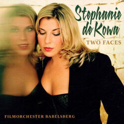 Stephanie de Kowa - Two Faces