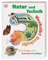 Weshalb? Deshalb! Natur und Technik 