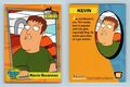 Kevin Swanson #15 Family Guy Staffel 1 Tintenwerke 2005 Sammelkarte