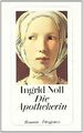 Die Apothekerin von Noll, Ingrid | Buch | Zustand gut