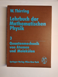 *W.Thirring:Lehrbuch der Mathematischen Physik3-Quantenmechanik, Softcover, s.g.