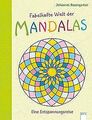 Fabelhafte Welt der Mandalas. Eine Entspannungsre... | Buch | Zustand akzeptabel