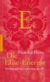 Monika Herz | Die Elise-Energie | Buch | Deutsch (2016) | 128 S. | Nymphenburger