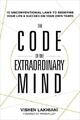 Code of the Extraordinary Mind, The, Vishen Lakhiani