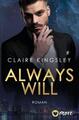 Always will | Claire Kingsley | deutsch