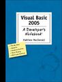 Visual Basic 2005: A Developer's No..., Matthew MacDona
