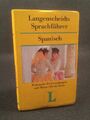 Langenscheidt Sprachführer. Spanisch mit Reisewörterbuch Für alle wichtigen Situ