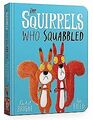 The Squirrels Who Squabbled Board Book von Bright, ... | Buch | Zustand sehr gut