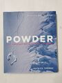 Pulver: Die größten Skipisten der Welt von Patrick Thorne (Hardcover, 2014)