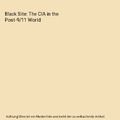 Black Site: The CIA in the Post-9/11 World, Mudd, Philip