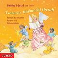 Fröhliche Weihnacht überall: Beliebte Lieder und Gedichte zur Advents- und  ...