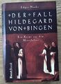 Edgar Noske: Der Fall Hildegard von Bingen (geb., 2003) / MIttelalter-Krimi