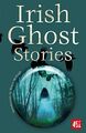 Irish Ghost Stories von, NEUES Buch, KOSTENLOSE & SCHNELLE Lieferung, (Taschenbuch)