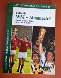 Fußball-WM-Almanach  1930 - 1994  - AGON Sportverlag  Statistics 15