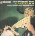 LP Los Calchakis Flautas, Arpas Y Guitarras Indígenas - Auténtico Folklore Suda