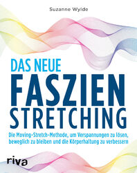 Das neue Faszien-Stretching Suzanne Wylde