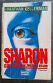 Sharon Die Frau die zweimal starb / Jonathan Kellerman / Erotik-Thriller 1995