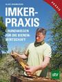 Imker-Praxis ~ Alois Spanblöchl ~  9783702016289