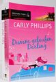 Dumm gelaufen, Darling. Carly Phillips Buch Roman Sommer Edition