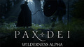 Pax Dei Wilderness Alpha Key