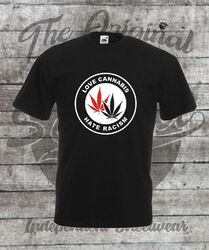 T-Shirt Größe S - 4XL  / Love Cannabis Hate Racism / FCK NZS / Antifa / Punk /