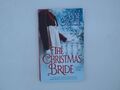 The Christmas Bride: A sweet, Regency-era Christmas novella about forgiveness, r