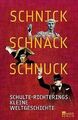 Schnick, Schnack, Schnuck: Schulte-Richterings Kleine We... | Buch | Zustand gut